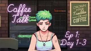 Coffee Talk Part 1