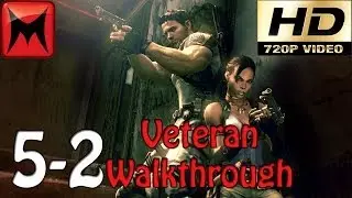 Resident Evil 5 Gold Edition Xbox360 Veteran Walkthrough Chapter 5-2 HD720p