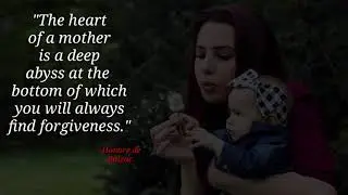 Inspiring Quotes About Mother's  | Mom Quotes | Selfless Mom Quotes | Powerful Mom quotes |