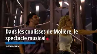 Dans les coulisse de Molière, le spectacle musical, au Dôme de Marseille