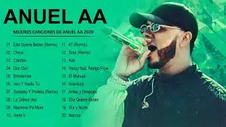 Mix Anuel AA 2020 Mejores Canciones - Anuel AA 2020 Lo Mas Nuevo - Mix Lo Mejores Exitos De Auel AA