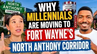 Why Millennials Are Moving to Fort Wayne&rsquo;s North Anthony Corridor