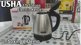 USHA Insta Electric Kettle Unboxing & Demo @Mehrotra Electronics | 1.5 Litre