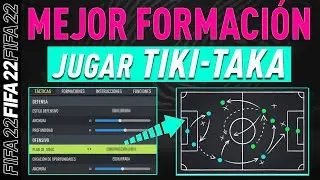 FIFA 22 | MEJOR FORMACIÓN para JUGAR *TIKI-TAKA* 🆕+ TÁCTICAS E INSTRUCCIONES✅