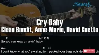 Clean Bandit, Anne-Marie, David Guetta &ndash; Cry Baby Guitar Chords Lyrics