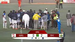 [DIRECT] AJEL VS TFC 11 &Eacute;ME JOURN&Eacute;E LIGUE 1 PRO SN DERBY RUFISQUOIS