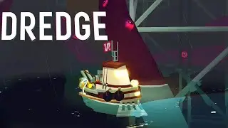Страшные Уловы // DREDGE - The Iron Rig DLC // Прохождение [15]