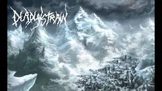 &raquo; DeadlyStrain - Praise The Flesh
