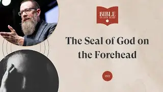 The Seal of God on the Forehead - Revelation 9