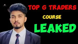 Top g Traders - Course LEAKED 😱 || Full Course in HD Quality || Link in Discription 👇