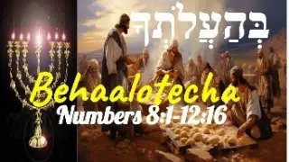 Beha'alotecha: When the Fire of God Leads the Way
