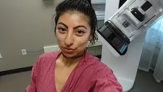 MY FIRST MAMMOGRAM!