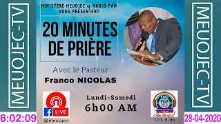 Pasteur Franco Nicolas | 20 minutes de Pri&egrave;re | 28-04-2020