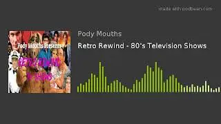 Retro Rewind - 80's Television Shows