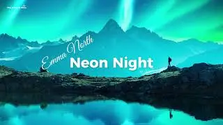 Emma North - Neon Night | Uplifting House 2025 🌌