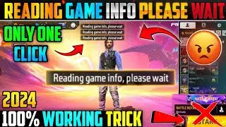 Reading Game Info, Please Wait Free Fire Solution || Free Fire Reading Game Info Problem Solve