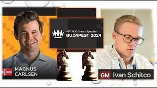 45th FIDE Chess Olympiad 2024: Magnus Carlsen Vs Ivan Schitco