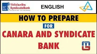 How To Prepare For Canara & Syndicate Bank  | English | Canara & Syndicate Bank | IBPS Clerk Mains