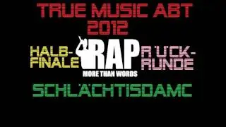 Schl&auml;chtIsDaMc vs. Kein Held Halbfinale RR - TrueMusic Audio Battle Turnier 2012