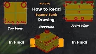 How to Read Square Tank Drawing? Square Tank ka Drawing Kaise Padhe? Square Tank ka Fabrication
