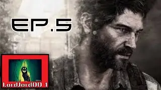 The Last Of Us Ep.5 (Traps, Bow & Arrows, Bill)