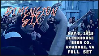 Dimension Six | May 3 2025 | Blindhouse Beer Co. | Roanoke VA