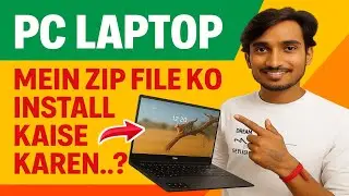 How to Install Zip File in PC Laptop | Step by Step Hindi Tutorial
