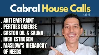 Anti EMR Paint, Maslow's Hierarchy of Needs, Perthes Disease, Castor Oil & Sauna, High Estrogen