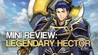 Mini Unit Review: Legendary Hector