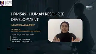 HRM549 - HUMAN RESOURCE DEVELOPMENT - INDIVIDUAL ASSIGNMENT