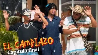 EL CAMBIAZO CAP FINAL - EL RUCHO