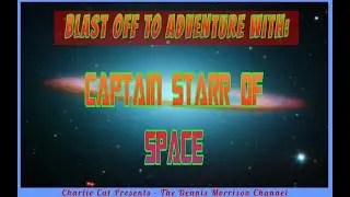 BLAST OFF FOR ADVENTURE WITH CAPTAIN STAR OF SPACE:  THE MERICUS PLAQUE - OLD TIME RADIO SCI-FI