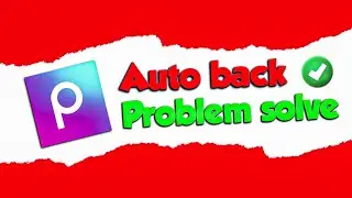 PICS ART AUTO BACK PROBLEM SOLVED | PICS ART NOT WORKING |&nbsp;#picsartautoback&nbsp;#tgart