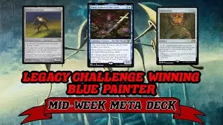 LEGACY CHALLENGE WINNING BLUE PAINTER! Grindstone combo MTG