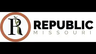 City of Republic, MO - City Council Meeting - May 20th, 2025
