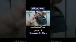 Killer jeans killed womens part 2