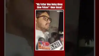 Mukhtar Ansari Death | Mukhtar Ansari's Son's Big Claim: 