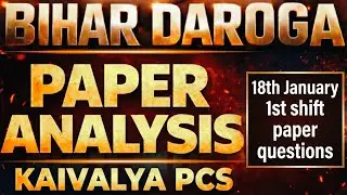 Bihar Daroga 18 Jan 1st Shift Paper Solution | Detailed Explanation | Answer Key