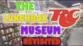 The Lunchbox Museum - RC Cola, Vintage Car and Antique Museum - REVISITED 2022