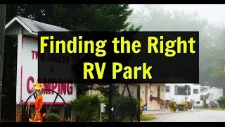 How to Find the Right RV Park - Full Time RVing