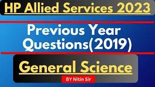 HP Allied Previous Year questions | Paper 2019 | General Science | HP Allied 2023 | HPPSC
