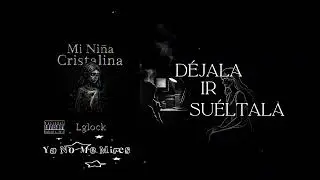 Lglock - Ya No Me Mires (Video Lyrics) // Audio Oficial