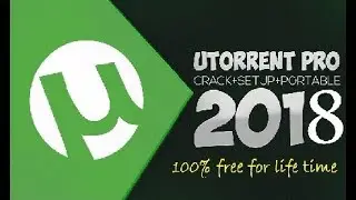 How to Install & Crack UTorrent Pro for Lifetime | Latest Version | HD