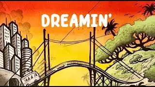 Dreamin'