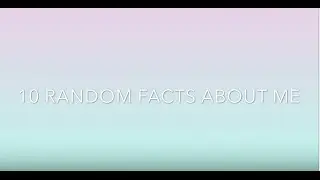 10 random facts about me tag