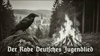 Der Rabe - Deutsches Jugendlied - Chanson Version