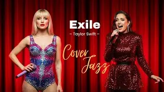 Taylor Swift - Exile | Cove Jazz