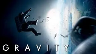 Gravity (2013) &ndash; The Beauty of Survival &bull; Steven Price &bull; Gravity Finale.