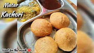 Winter Special Matar Ki Kachori | Street Style Crispy Kachori at Home