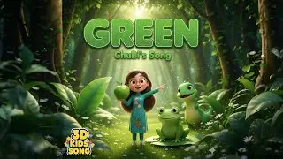 ChuBi's Green Color Song 💚 | Learn Colors for Kids | Fun 3D Nursery Rhyme | 3D Kids Song